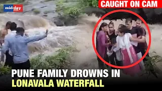 Lonavala Waterfall Tragedy: ON CAM: Family Of 5 Swept Away In Waterfall, 3 Bodies Recovered
