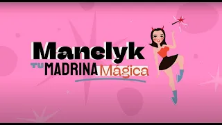 Manelyk Tu Madrina Mágica - EPISODIO 4