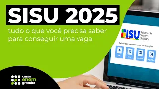 SISU 2025: tudo o que você precisa saber para conseguir uma vaga | Curso Enem Gratuito