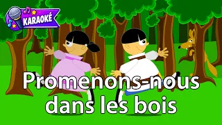 Promenons-nous dans les bois ✨⭐️ Karaoké 🎤🎶