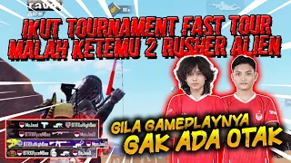 IKUT TOURNAMENT FAST TOUR MALAH KETEMU DUO RUSHER ALIEN "uHigh @RyzenGaming49 " !! - PUBG MOBILE