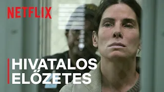 Megbocsáthatatlan | Sandra Bullock | Hivatalos előzetes | Netflix