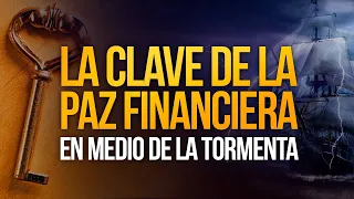 La clave de la paz financiera en medio de la tormenta | Estudio Biblico 8