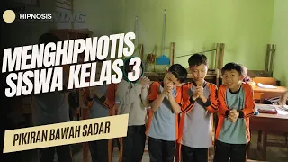 Menghipnotis Siswa Kelas 3│Masuk Pikiran Bawah Sadar dan Pemberian Sugesti❗