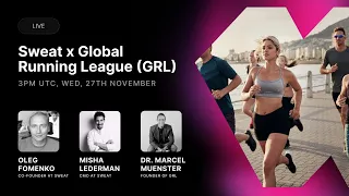 Sweat x Global Running League (GRL)