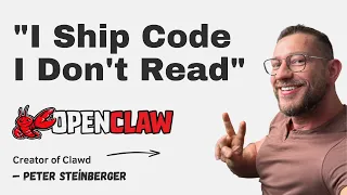 The creator of OpenClaw: "I ship code I don't read"
