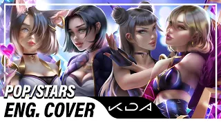 K/DA - POP/STARS (English Cover)