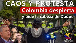 ESTE VIDEO LO TIENE QUE VER EL MUNDO: COLOMBIA SOS | ASI ES LA CRISIS DEL 2021 CON EL GOBIERNO DUQUE