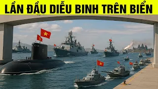 Quá kinh! Việt Nam sẽ diễu binh trên biển với dàn tàu chiến hiện đại nhất