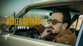 Nagrim - Agreen Dilshad (Official Music Video)