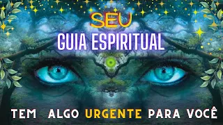 Seu GUIA ESPIRITUAL quer MUITO falar COM VOCÊ ((URGENTE))