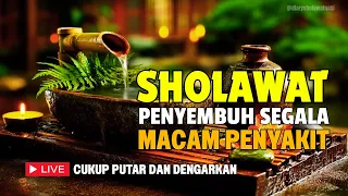 SHOLAWAT NABI PENYEMBUH SEGALA MACAM PENY4KIT PALING AMPUH SANGAT MUSTAJAB (Sholawat Burdah)