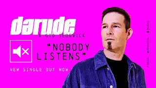 Darude x Gid Sedgwick -  Nobody Listens