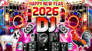 Happy New Year Song 2026🎧Happy New Year DJ Song 2026 | New Year Dj Song 2026 | Naya Sal Ke Gana 2026