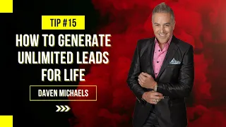 Daven Michaels Presents How To Generate Unlimited Leads For Life