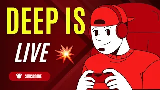 DEEP  is  LIVE NOW 🔥 Rush Only!