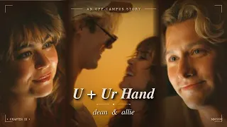 U + Ur Hand — Dean & Allie's Love Story | The Score (Off Campus)