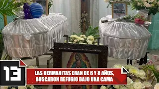 Las hermanitas eran de 6 y 8 años, buscaron refugio bajo una cama