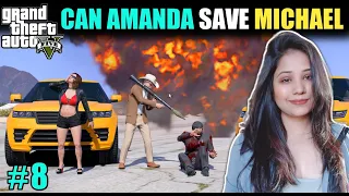 CAN AMANDA SAVE MICHEAL'S LIFE IN GTA 5  | GTA 5 #8 GAMEPLAY | TECHNO GAMERZ