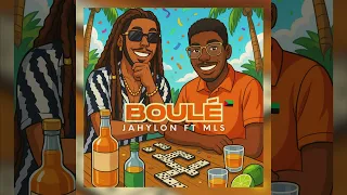 Jahylon x Mls - Boulé (sérenade remix)
