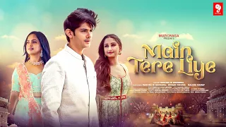 Main Tere Liye I Rashmi M Agrawal I Rohan Mehra I Saloni Saraf I Muzicraga (Official Music Video)