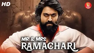 Rocking Star Yash Mr & Mrs Ramachari New South Love Story Romantic Tamil Dubbed Full Movie