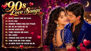 90’S Love Hindi Songs🫒🫒90’S Hit Songs 💘 Udit Narayan, Alka Yagnik, Kumar Sanu, Lata Mangeshkar