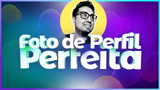 Foto de perfil perfeita com o Canva