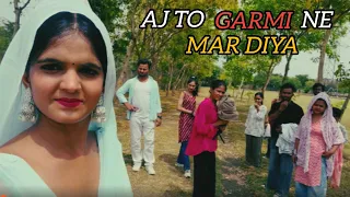 Aj to Garmi ne mar diya |#youtube #vlog #danceshoot #trending 