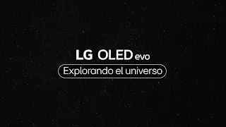 LG OLEDevo: Explorando el universo | LG