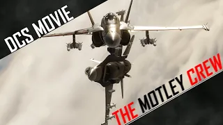 DCS Movie : The Motley Crew