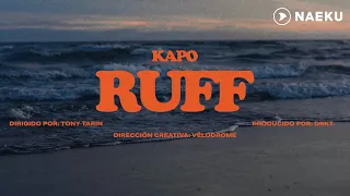 RUFF - Kapo (Visualizer)