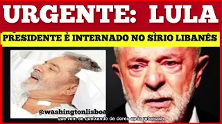 🔴Presidente Lula É INTERNADO no HOSPITAL SÍRIO LIBANÊS de BRASÍLIA e BOLSONARO pega AVIÃO