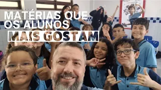 As MATÉRIAS que os ALUNOS mais gostam.