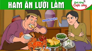 HAM ĂN LƯỜI LÀM | Quà tặng cuộc sống 2026 - Phim hoạt hình dân gian hay - Truyện cổ tích