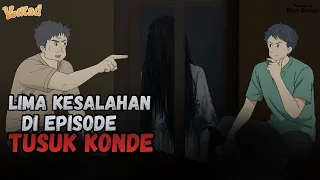 5 KESALAHAN DI EPISODE TUSUK KONDE - YotKad Animasi