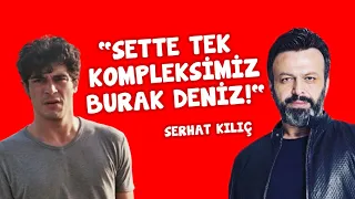 Serhat Kılıç: Burak Deniz'in kirpikleri fönlenirken büyük vakit kaybı oluyor!