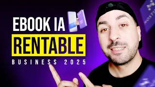 Créer et vendre un E-book en 2025 avec l’IA