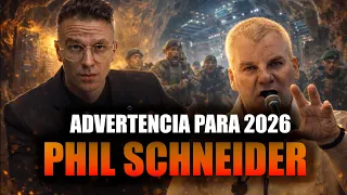 PHIL SCHNEIDER Se CUMPLE su advertencia para 2026