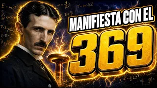 La TÉCNICA 369 DE NIKOLA TESLA! | Si Aprendes este SECRETO podrás Manifestar Cualquier cosa!