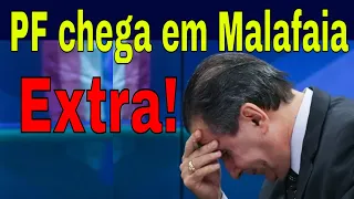 EXTRA! PF FAZ BUSCA EM MALAFAIA! ADEUS, ACIMA DE TUDO! BOLSONARO TRAMOU FUGA