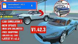 CAR SIMULATOR 2 NEW UPDATE V1.42.3/ MOD APK UNLIMITED MONEY UNLOCK EVERYTHING