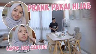 PRANK SUAMI PAKE HIJAB DI BULAN PUASA! HAHA