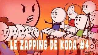 Le zapping de Koda #4