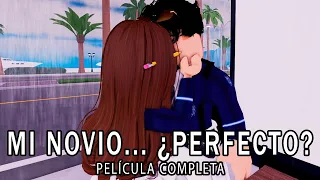 MI NOVIO... ¿PERFECTO? | PELÍCULA COMPLETA (ROBLOX BERRY AVENUE)