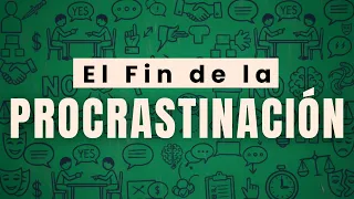 ¿Cómo dejar de sentirte PEREZOSO y CANSADO todo el tiempo? El Fin de la procrastinación