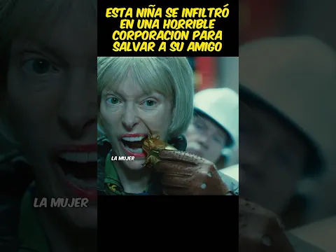 😱Esta niña se infiltró en una horrible corporación para salvar a su amigo #viral #pelis #resumen