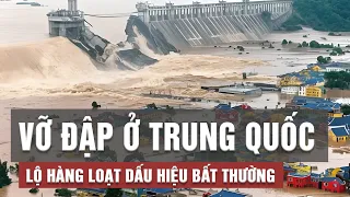 Vỡ đập ở Trung Quốc lộ dấu hiệu bất thường: vì sao nhiều hồ chứa cùng lúc kêu cứu?