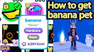 How to get the Banana Pet and Huge in Pet Simulator X I just got one