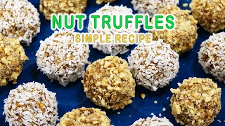 Nut Truffles - Simple Recipe 👌